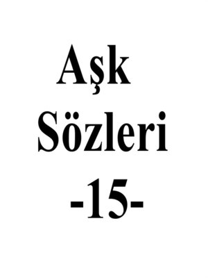 cover image of Aşk Sözleri 15